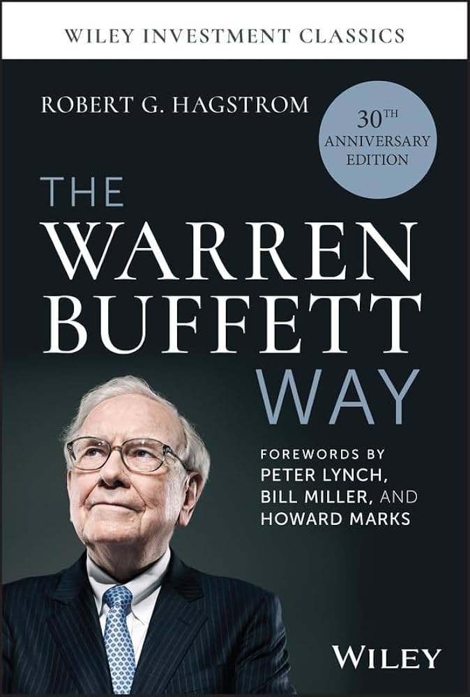 The Warren Buffet Way by Robert G. Hagstrom