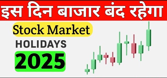 Stock market holidays in 2025